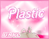 Ʉ Plastic Headsign