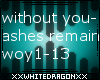 without you-ashes remain