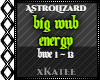 ASTROLIZARD - BIG WUB