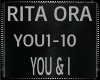 Rita Ora ~ You & I
