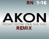 Akon right now na na
