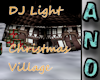 DJ Light xmas village