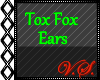 ~V~ Tox Fox Ears