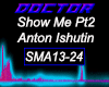 Show Me, Anton Ishutin 2