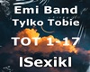 Emi Band - Tylko Tobie