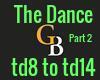 The Dance pt 2