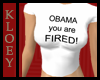 (KH)Obama You R Fired!-F