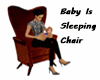 Baby Is Sleeping Chair