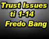 Trust Issues Fredo Bang