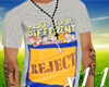 x11| Reject Shirt