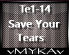 SAVE YOUR TEARS