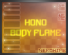 [HIME] Honoo Body Flame
