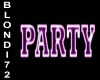 (PURPLE) PARTY NEON SIGN