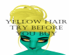 Yellow Hair Fem