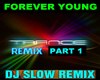 Forever young RMX P1