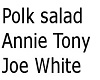 Polk Salad Annie