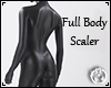 Full Der Body Scaler F
