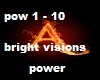 bright vision power