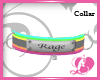 Rage Collar
