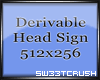 [S]Derivable Head Sign