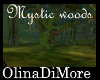 (OD) Mystic woods