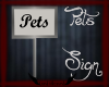 Pet's Sign