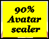 90% Avatar Scaler