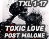 TOXIC LOVE - Post Malone