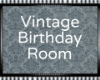 ~HA~ Vintage B-Day Room
