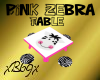 [B69]Pink Zebra Table