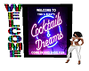 Codktails & Dream Sign