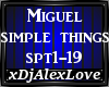 Miguel -simple things