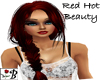 ~B~ Red Hot Beauty