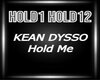 KEAN DYSSO - Hold Me