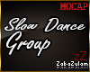 zZ Dance Slow Group