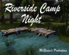 Night camp, River side