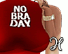 No Bra Day XBM
