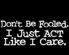 dont care