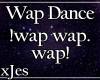 Wap Dance