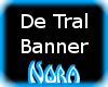 The De Tral Banner