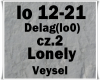 Lonely/Veysel cz.2