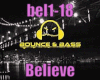 Believe Bootleg