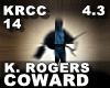 K. ROGERS - COWARD