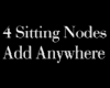 4 Sitting Nodes Add Ons