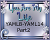 You Are My Life Part 2