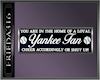 (F) Yankee's Fan Sign