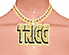 Trigg Gold Custom
