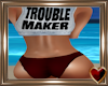 Ⓣ TroubleMaker Burg
