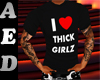 I Love Thick Girlz