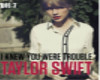 TaylorSwift-Trouble#1